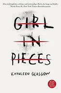 Pozostałe książki - Girl in Pieces: Deutsche Ausgabe - miniaturka - grafika 1