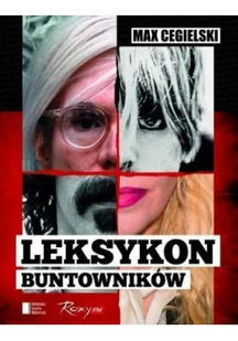 Leksykon buntowników - Biografie i autobiografie - miniaturka - grafika 1