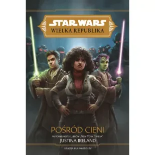 Pośród cieni. Wielka Republika. Star Wars. Tom 6 - Fantasy - miniaturka - grafika 1