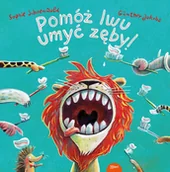 Literatura popularno naukowa dla młodzieży - Pomóż lwu umyć zęby - Sophie Schoenwald - książka - miniaturka - grafika 1