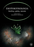 Nauki przyrodnicze - Wydawnictwa Uniwersytetu Warszawskiego Ekotoksykologia. - Wydawnictwo Uniwersytetu Warszawskiego - miniaturka - grafika 1