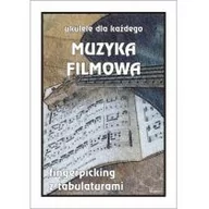 Książki o muzyce - Wydawnictwo Muzyczne Contra Muzyka filmowa. Ukulele dla każdego - M. Pawełek - miniaturka - grafika 1