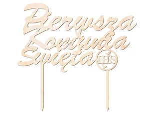 Congee.pl Topper drewniany na tort Pierwsza Komunia Święta - 1 szt. DTIKOM03-DR - Pamiątka Pierwszej Komunii Świętej - miniaturka - grafika 1