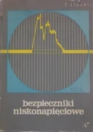 Technika - Bezpieczniki niskonapięciowe - miniaturka - grafika 1