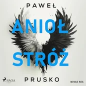 Audiobooki - literatura popularnonaukowa - Anioł stróż Paweł Prusko - miniaturka - grafika 1