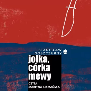 Jolka, córka mewy - Audiobooki - literatura piękna - miniaturka - grafika 1