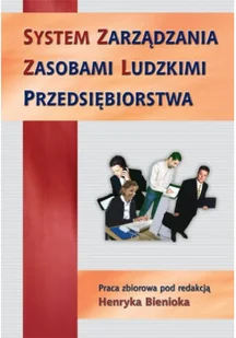 System zarządzania zasobami ludzkimi przedsiębiorstwa - Zarządzanie - miniaturka - grafika 1