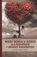 Książki medyczne - Wady serca u dzieci dla pediatrów i lekarzy rodzinnych - miniaturka - grafika 1