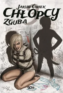 Zguba. Chłopcy. Tom 3 - Fantasy - miniaturka - grafika 3