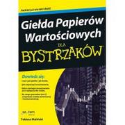 Powieści i opowiadania - Tobiasz Maliński Giełda Papierów Wartościowych dla bystrzaków - miniaturka - grafika 1