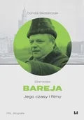 Książki o kinie i teatrze - Stanisław Bareja Jego czasy i filmy - miniaturka - grafika 1