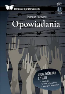 SBM Opowiadania. Borowski. Lektura z opracowaniem TW - Tadeusz Borowski - Lektury szkoła podstawowa - miniaturka - grafika 2