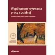 Filozofia i socjologia - Wydawnictwo Adam Marszałek Współczesne wyzwania pracy socjalnej red. Jolanta Kędzior, Andrzej Ładyżyński - miniaturka - grafika 1
