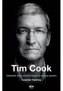 Tim Cook. Człowiek, który wniósł Apple na wyższy poziom - Biografie i autobiografie - miniaturka - grafika 2
