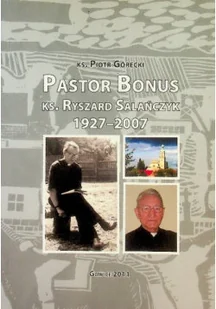Pastor Bonus Ks Ryszard Salańczyk - Biografie i autobiografie - miniaturka - grafika 1