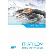 Sport i wypoczynek - Inne Spacery Triathlon Plany treningowe - Fitzgerald Matt - miniaturka - grafika 1