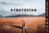 Pozostałe książki - Explore Kyrgyzstan - 24 of the best off-road routes - 4x4, van, bike and cycle - miniaturka - grafika 1
