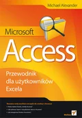 Aplikacje biurowe - Microsoft Access. Przewodnik dla użytkowników Excela - miniaturka - grafika 1