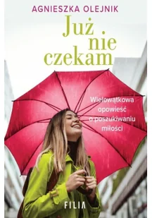 Już nie czekam Nowa - Literatura obyczajowa - miniaturka - grafika 2