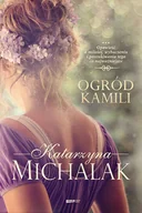 Literatura obyczajowa - Ogród Kamili. Seria kwiatowa. Tom 1 - miniaturka - grafika 1