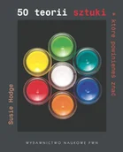 Książki o kulturze i sztuce - 50 teorii sztuki, które powinieneś znać - miniaturka - grafika 1