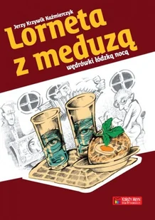 Księży Młyn Lorneta z meduzą - Krzywik Kaźmierczyk Jerzy - Książki regionalne - miniaturka - grafika 1