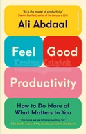 Obcojęzyczna literatura faktu i reportaż - Feel-Good Productivity - miniaturka - grafika 1