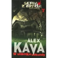 Thrillery - HarperCollins Alex Kava W ułamku sekundy - miniaturka - grafika 1