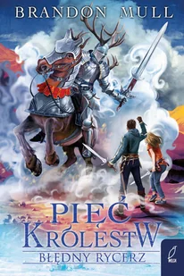 Pięć królestw. Błędny rycerz. Tom 2 - Pozostałe książki - miniaturka - grafika 4