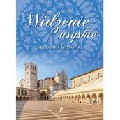 Powieści - Poligraf Krzysztof Widawski Widzenie asyskie - miniaturka - grafika 1