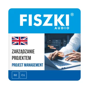 AUDIOBOOK - angielski - Zarządzanie projektem (poziom B2-C1) - Audiobooki do nauki języków - miniaturka - grafika 1