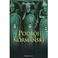 Historia świata - Podbój normański - Morris Marc - miniaturka - grafika 1