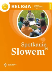 Religia 7 Spotkanie ze Słowem Podręcznik - Wysyłka od 3,99 - Religia i religioznawstwo - miniaturka - grafika 2