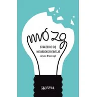 Książki medyczne - Mózg-starzenie się i neurodegeneracja - miniaturka - grafika 1