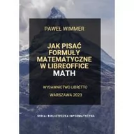 Podstawy obsługi komputera - Jak pisać formuły matematyczne w LibreOffice Math - miniaturka - grafika 1