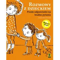 Poradniki dla rodziców - RM Rozmowy z dzieckiem Proste odpowiedzi na trudne pytania - Justyna Korzeniewska - miniaturka - grafika 1