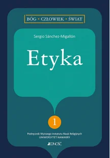 Etyka Sanchez-Migallon Sergio - Religia i religioznawstwo - miniaturka - grafika 3