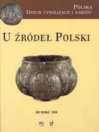 Historia Polski - U źródeł Polski do roku 1038 - miniaturka - grafika 1