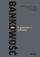 E-booki - biznes i ekonomia - Bankowość w gospodarce cyfrowej - miniaturka - grafika 1