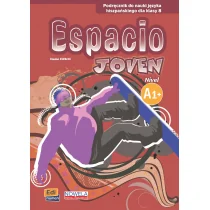 Cle international Espacio Joven A1+. Podręcznik Wieloletni + CD. Klasa 8. Szkoła Podstawowa - Książki do nauki języka hiszpańskiego - miniaturka - grafika 1