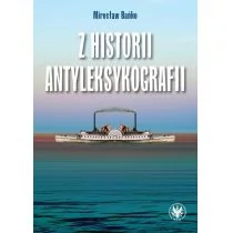 Z historii antyleksykografii Mirosław Bańko - Filologia i językoznawstwo - miniaturka - grafika 1