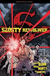timof i cisi wspólnicy Szósty rewolwer T.9 Boot Hill - Cullen Bunn - Komiksy dla dorosłych - miniaturka - grafika 1