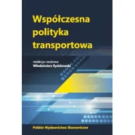 Podręczniki dla szkół wyższych - Rydzkowski Włodzimierz Współczesna polityka transportowa - mamy na stanie, wyślemy natychmiast - miniaturka - grafika 1
