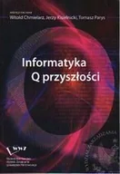 Systemy operacyjne i oprogramowanie - Informatyka q przyszłości - miniaturka - grafika 1