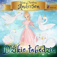 Audiobooki dla dzieci i młodzieży - Dzikie łabędzie Hans Christian Andersen - miniaturka - grafika 1