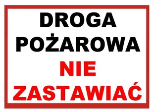 Zi-2 - Znak Tablica - Droga Pożarowa Nie Zastawiać - Akcesoria BHP - miniaturka - grafika 1