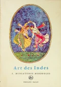 Książki o kulturze i sztuce - Art des indes Miniarures mogholes - miniaturka - grafika 1