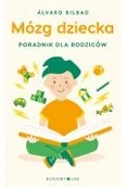 Poradniki hobbystyczne - Mózg dziecka. Przewodnik dla rodziców - miniaturka - grafika 1