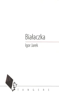 Tangere. Białaczka - Poezja - miniaturka - grafika 1