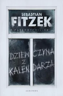 DZIEWCZYNA Z KALENDARZA - E-booki - thrillery DZIEWCZYNA Z KALENDARZA - E-booki - thrillery - miniaturka - grafika 1